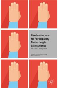 New Institutions for Participatory Democracy in Latin America
