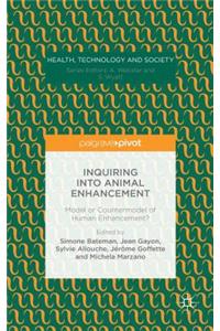 Inquiring into Animal Enhancement