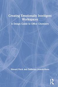 Creating Emotionally Intelligent Workspaces