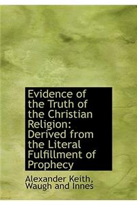 Evidence of the Truth of the Christian Religion