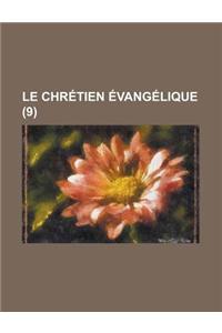 Le Chretien Evangelique (9 )