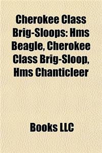 Cherokee Class Brig-Sloops