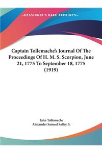 Captain Tollemache's Journal of the Proceedings of H. M. S. Scorpion, June 21, 1775 to September 18, 1775 (1919)