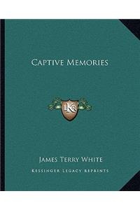 Captive Memories