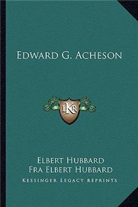 Edward G. Acheson