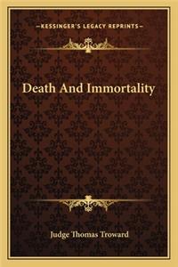 Death And Immortality