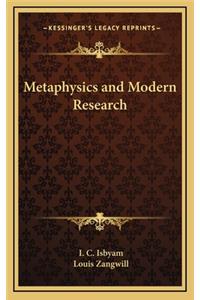 Metaphysics and Modern Research