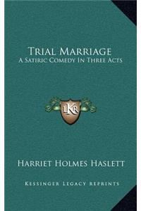 Trial Marriage