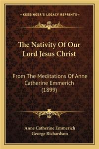 The Nativity Of Our Lord Jesus Christ