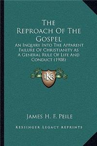 The Reproach Of The Gospel
