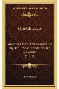 Om Chicago