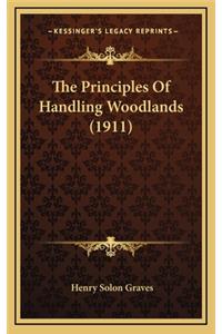 The Principles of Handling Woodlands (1911)