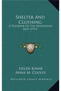 Shelter and Clothing