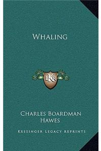 Whaling