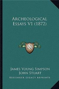 Archeological Essays V1 (1872)