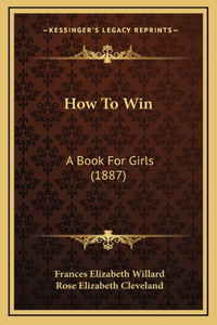 How to Win