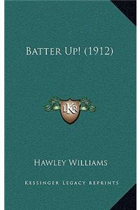 Batter Up! (1912)