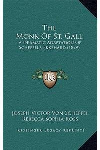 The Monk of St. Gall