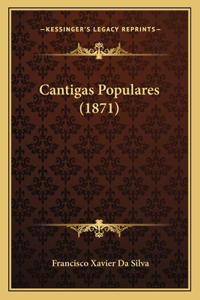 Cantigas Populares (1871)