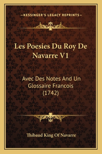 Les Poesies Du Roy De Navarre V1