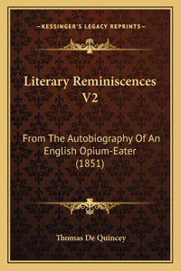 Literary Reminiscences V2