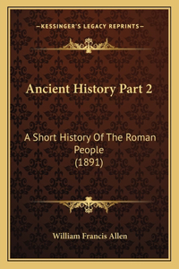 Ancient History Part 2