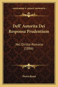 Dell' Autorita Dei Responsa Prudentium