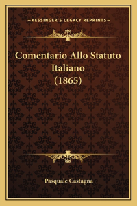 Comentario Allo Statuto Italiano (1865)