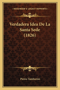 Verdadera Idea De La Santa Sede (1826)