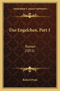 Das Engelchen, Part 1
