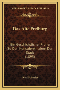Das Alte Freiburg