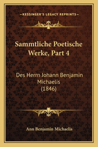 Sammtliche Poetische Werke, Part 4