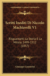 Scritti Inediti Di Niccolo Machiavelli V1