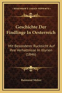 Geschichte Der Findlinge In Oesterreich