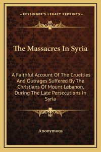 The Massacres In Syria
