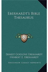 Eberhardt's Bible Thesaurus