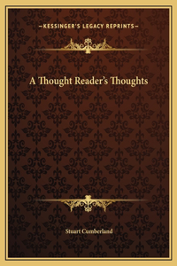 A Thought Reader's Thoughts