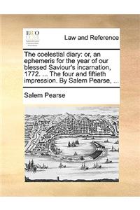 The coelestial diary