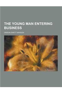 The Young Man Entering Business