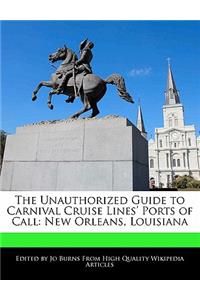The Unauthorized Guide to Carnival Cruise Lines' Ports of Call