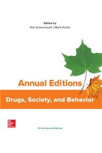 Annual Editions: Drugs, Society, and Behavior