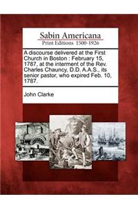 A Discourse Delivered at the First Church in Boston