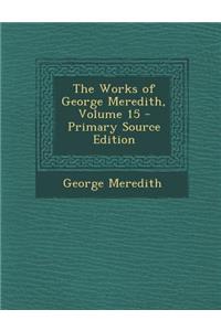 Works of George Meredith, Volume 15
