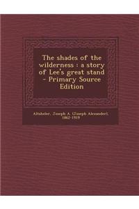 The Shades of the Wilderness