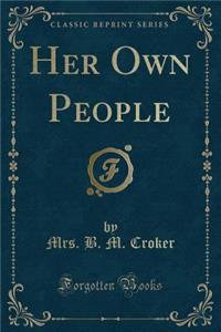 Her Own People (Classic Reprint)