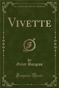 Vivette (Classic Reprint)