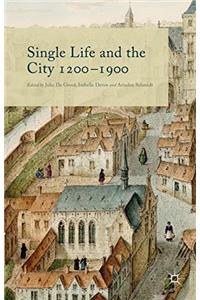 Single Life and the City 1200-1900