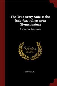 True Army Ants of the Indo-Australian Area (Hymenoptera