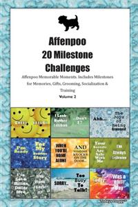 Affenpoo 20 Milestone Challenges Affenpoo Memorable Moments.Includes Milestones for Memories, Gifts, Grooming, Socialization & Training Volume 2