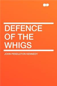Defence of the Whigs